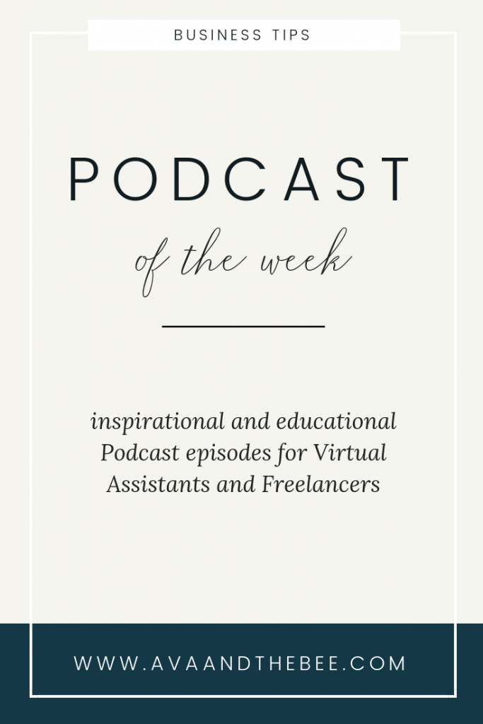 Podcast Of The Week | Ava And The Bee Virtual Assistant