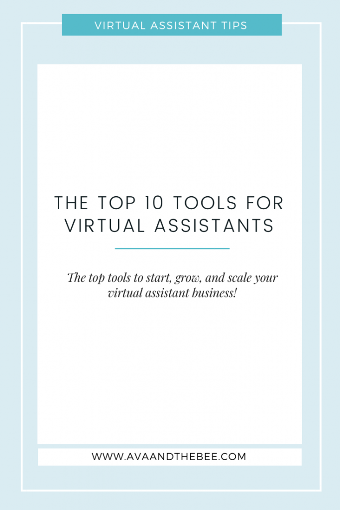The Top 10 Tools for Virtual Assistants | Ava And The Bee