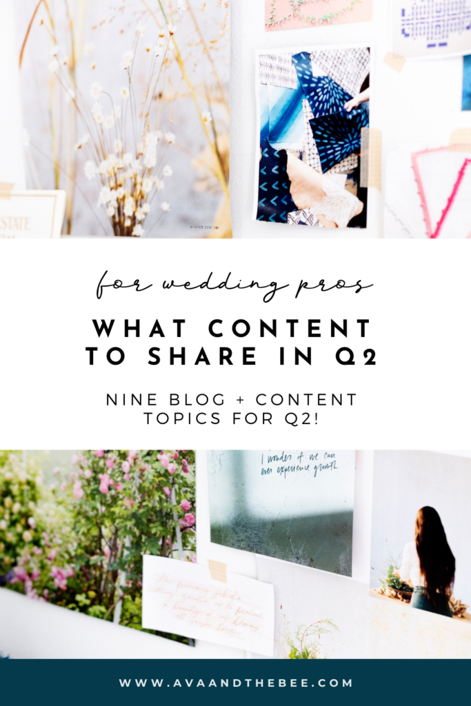 What Content to Share in Q2 - Wedding professionals + vendors